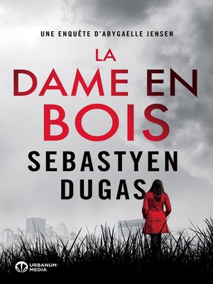 cover image of La Dame en Bois